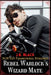 Rebel Warlock's Wizard Mate: M/M Gay Fantasy Romance by J. B. Black