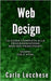 Web Design: La guida completa alla programmazione web per principianti. Scopri css e html by Lucchese, Carlo