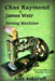Chas Raymond & James Weir Sewing Machines: Sewing Machine Pioneer Series by Alex Askaroff