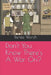 Don't You Know There's A War On? by Paul Steinberg