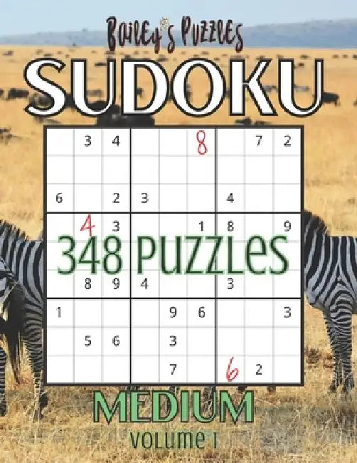 348 Medium Sudoku Puzzles: unique & quality brain games perfect for adults! by Bailey Carter