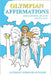 Olympian Affirmations: Powerful Affirmations in Latin and English for Happiness, Health and Success by Sunseri, Anthony Edmund