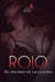 Rojo: El pecado de la lujuria by Elle Arce