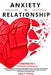 Anxiety in Relationship: Disarm the narcissist and stop codependency with the ultimate guide for break down the hidden gaslighting. Escape from by Adele Adani