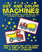 Cut and Color Machines: Paper Big Machines for Kids to Color and Cut by Theblueofmyeye Publishing
