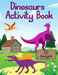 Dinosaurs Activity Book: 45 Pages with by Răzvan-Dumitru Nițu