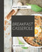 Wow! 365 Breakfast Casserole Recipes: Best Breakfast Casserole Cookbook for Dummies by Carmen Haro