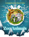 Zoo Animals - Coloring Book For Boys & Girls: Sea Animals, Farm Animals, Jungle Animals, Woodland Animals and Circus Animals by Fiona Abbott