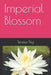 Imperial Blossom by Teresa Ng