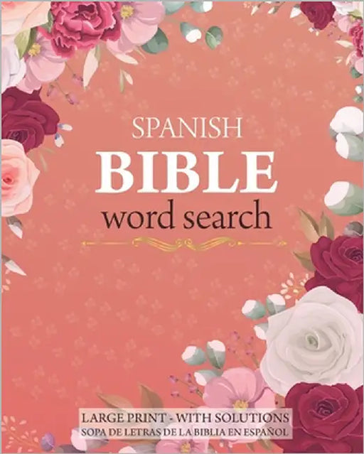 Spanish Bible Word Search - Large Print - With Solutions: Sopa de Letras de la Biblia Con Soluciones by Pink, Lara