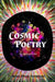 Cosmic Poetry: For the God in You by Rome Wilde Bodrucki