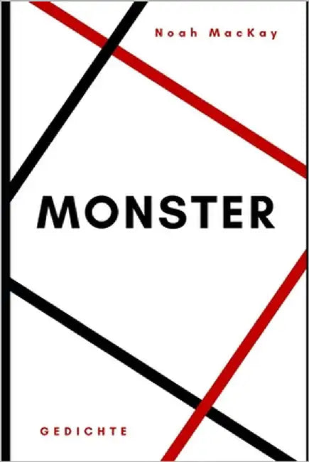 Monster by MacKay, Noah M.