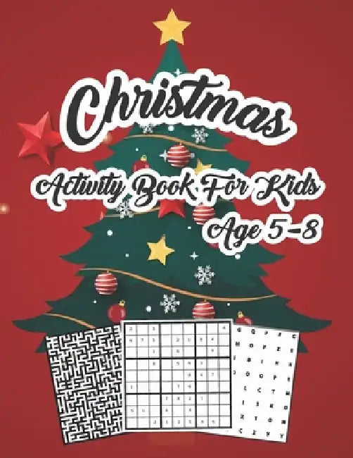 Christmas Activity Book for Kids Age 5-8: Funny Santa Christmas Words Search Game with Maze game and Sudoku Game Activity Book for Kids by Eldo -. Darko Publication