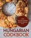 Hungarian Cookbook: Taste Delicious European Cooking Hungarian Style by Booksumo Press