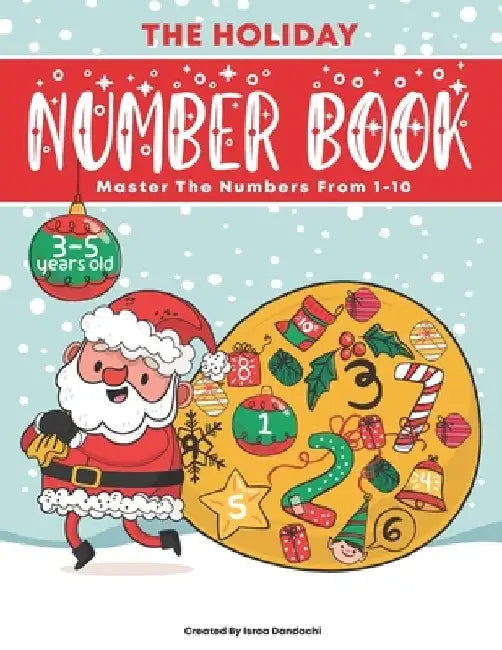 The Holiday Number Book: Master the numbers from 1 to 10 by Israa A. Dandachi