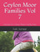 Ceylon Moor Families: Selected Sri Lankan Muslim Family Trees by Fazli Sameer