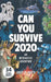 Can You Survive 2020: An Interactive Adventure by Andy P. Smith
