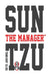 Sun Tzu the Manager(tm) by Sun Tzu
