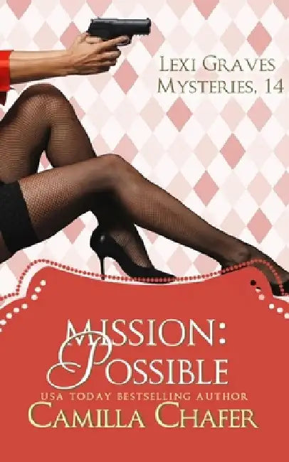 Mission: Possible by Camilla Chafer