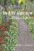 In His Garden: A Spirit Filled Walk by Betty Jean Barrett