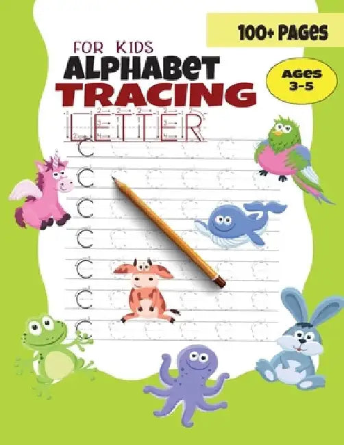 Alphabet Tracing Letter For Kids: Preschool writing Workbook - ABC Animal alphabet Handwriting Practice Book for Kids Ages 3-5 (Gift ) by Penjoy Publisher