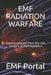 Emf Radiation Warfare: Protect yourself from the real dangers of EMF Radiation by Emf Portal