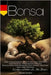 Bonsai: Eine vollständige Anleitung zum Wachsen und Pflegen Ihrer Bonsai-Bäume. Detaillierte Erklärungen zum Anbau, Beschneide by Shizen, Naoki