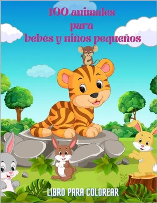 100 animales para bebés y niños pequeños - Libro Para Colorear by Rebollo, María
