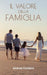 Il valore della famiglia by Andrea Cordaro