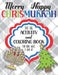 Merry Happy Chrismukkah Activity and Coloring Book: The Big Hanukkah and Christmas Workbook for Mixed Religion and Blended Families! The Perfect Holid by Julie Reddy