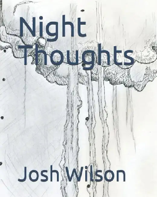 Night Thoughts by Josh Wilson