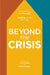Beyond the Crisis by Arnold L.; Heath, Lenwood S. Rosenberg
