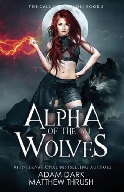 Alpha of the Wolves: A Paranormal Urban Fantasy Shapeshifter Romance by Matthew Thrush