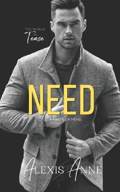 Need by Alexis Anne