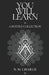 You Will Learn by Madison Tomsic