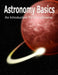 Astronomy Basics: An Introduction To Our Universe by Kid Brilliance