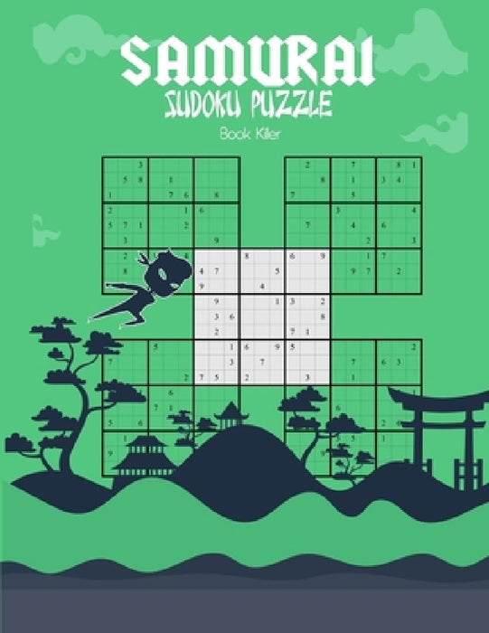 Killer Samurai Sudoku puzzle book: A fun way but effective to keep you brain in shape by Ananas New Publishings