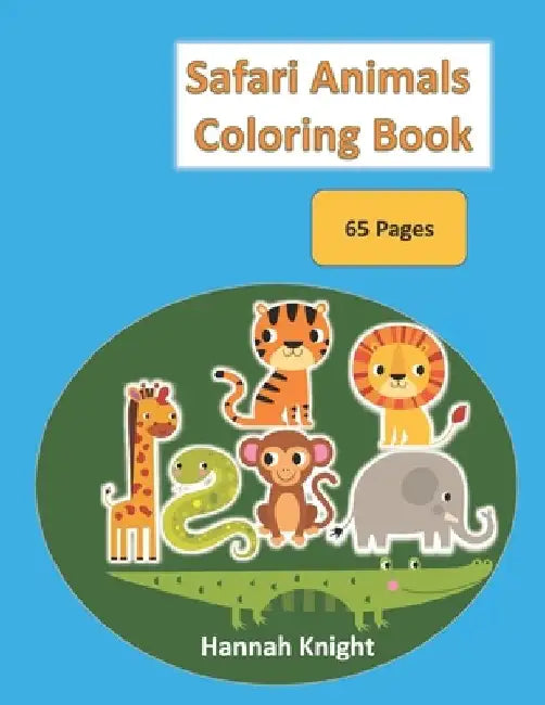 Safari Animals Coloring Book by Hannah Knight