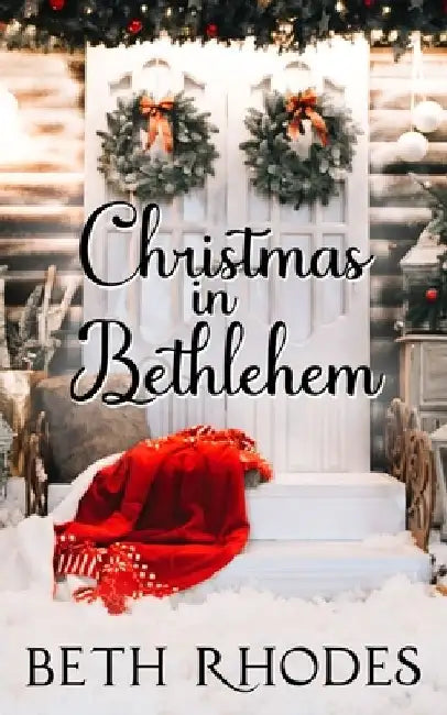 Christmas in Bethlehem by Beth Rhodes