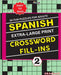 SPANISH Extra Large Print CROSSWORD FILL-INS by Jaja Media