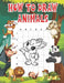How To Draw Animals: A Fun Step-by-Step Way to Draw Elephants, Tigers, Dogs, Fish, Birds, and Many More Activity Book for Kids to Learn to Draw by Ez Publications