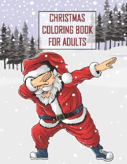 Christmas Coloring Book For Adults: Christmas Adult Coloring Book, Wonderful Christmas An Adult Coloring Book with Charming Christmas Scenes and Winte by Octavia Amber