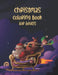 Christmas Coloring Book For Adults: Christmas Adult Coloring Book, Large Print Christmas Adult Coloring Book: Easy, Relaxing, Stress Relieving Beautif by Octavia Amber
