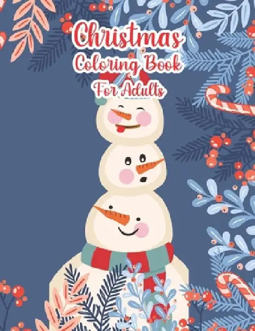 Christmas Coloring Book For Adults: Christmas Adult Coloring Book Old Fashioned Christmas Coloring book for Adults(Stress Relieving Coloring Pages, Co by Octavia Amber