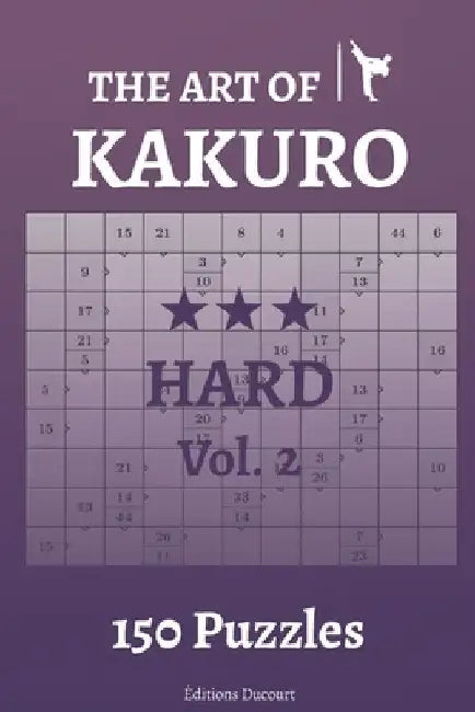 The Art of Kakuro Hard Vol.2 by Editions Ducourt