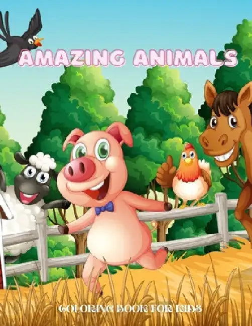 Amazing Animals - COLORING BOOK FOR KIDS by Rod Woods