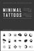 Minimal Flash Tattoo Design Art Book: Complete Meaningful Small Tattoo Designs Art Book by Diardo Art Publishing