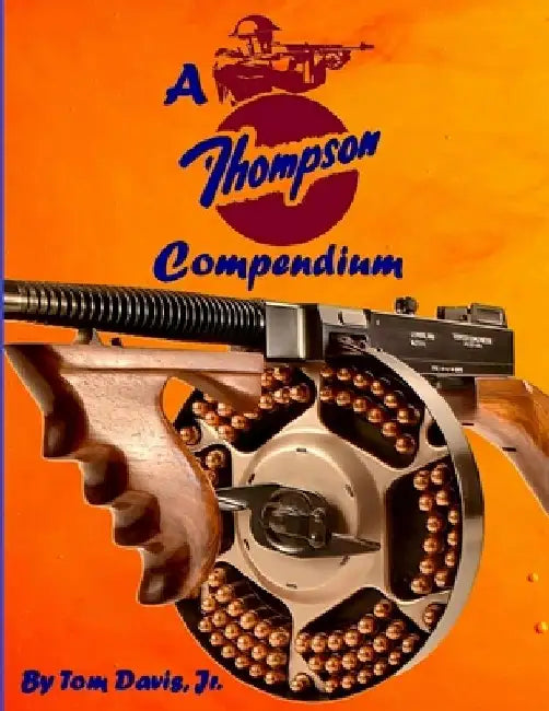 A Thompson Compendium by Tom, Jr. Davis