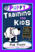 Puppy Training for Kids, Dog Care, Dog Behavior, Dog Grooming, Dog Ownership, Dog Hand Signals, Easy, Fun Training * Fast Results, Pug Puppy Training, by Poppy Trayner
