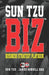 Sun Tzu Biz(tm): Business Strategy Playbook by Sun Tzu